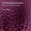 The Teaching of Science: Education, Science and Society eBook