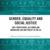 Gender, Equality and Social Justice: Anti Trafficking, Sex Work and Migration Law and Policy in the EU eBook