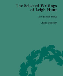 The Selected Writings of Leigh Hunt Vol 4 eBook