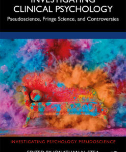 Investigating Clinical Psychology: Pseudoscience, Fringe Science, and Controversies eBook