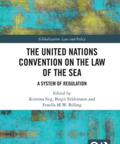 The United Nations Convention on the Law of the Sea: A System of Regulation eBook