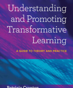 Understanding and Promoting Transformative Learning: A Guide to Theory and Practice eBook