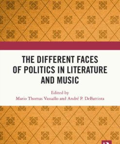 The Different Faces of Politics in Literature and Music eBook