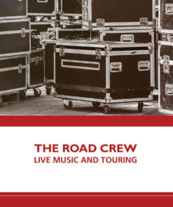 The Road Crew: Live Music and Touring eBook
