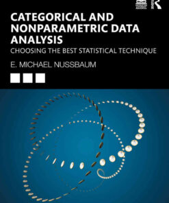 Categorical and Nonparametric Data Analysis: Choosing the Best Statistical Technique eBook