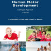 Human Motor Development: A Lifespan Approach, 11th Edition eBook