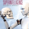 Artificial Superintelligence: A Futuristic Approach eBook