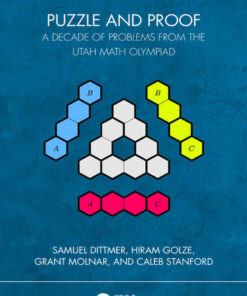 Puzzle and Proof: A Decade of Problems from the Utah Math Olympiad eBook