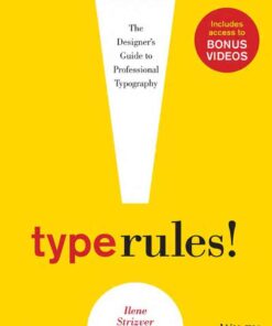 Type Rules: The Designer's Guide to Professional Typography eBook