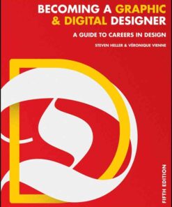 Becoming a Graphic and Digital Designer: A Guide to Careers in Design eBook