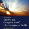 Theory and Computation of Electromagnetic Fields, 2nd Edition eBook