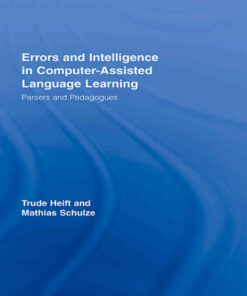 Errors and Intelligence in Computer-Assisted Language Learning: Parsers and Pedagogues eBook