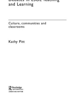 Debates in ESOL Teaching and Learning: Cultures, Communities and Classrooms eBook