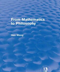 From Mathematics to Philosophy (Routledge Revivals) eBook