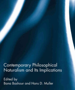 Contemporary Philosophical Naturalism and Its Implications eBook