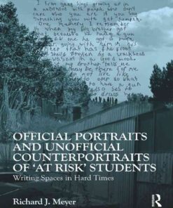 Official Portraits and Unofficial Counterportraits of At Risk Students: Writing Spaces in Hard Times eBook