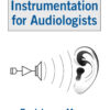Electronics and Instrumentation for Audiologists eBook