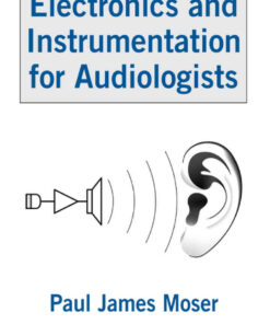 Electronics and Instrumentation for Audiologists eBook