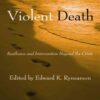 Violent Death: Resilience and Intervention Beyond the Crisis eBook