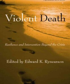 Violent Death: Resilience and Intervention Beyond the Crisis eBook