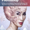 Beyond Photoshop: Advanced techniques using Illustrator, Poser, Painter, and more eBook