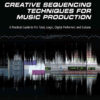 Creative Sequencing Techniques for Music Production: A Practical Guide to Pro Tools, Logic, Digital Performer, and Cubase eBook