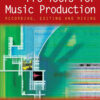 Pro Tools for Music Production: Recording, Editing and Mixing eBook