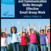 Developing Language and Communication Skills through Effective Small Group Work: SPIRALS: From 3-8 eBook
