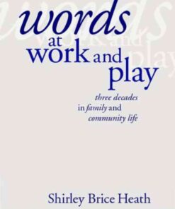 Words at Work and Play: Three Decades in Family and Community Life eBook