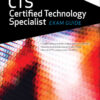 CTS Certified Technology Specialist Exam Guide eBook