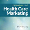 Essentials of Health Care Marketing, 5th Edition eBook