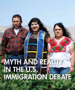 Myth and Reality in the U.S. Immigration Debate: The Myths and Realities of Immigration in the United States eBook