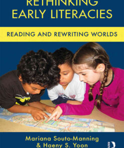 Rethinking Early Literacies: Reading and Rewriting Worlds eBook