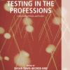 Testing in the Professions: Credentialing Policies and Practice eBook