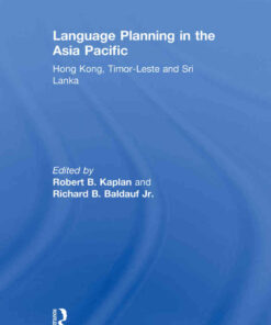 Language Planning in the Asia Pacific: Hong Kong, Timor-Leste and Sri Lanka eBook