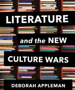 Literature and the New Culture Wars: Triggers, Cancel Culture, and the Teacher's Dilemma eBook