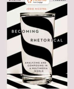 MindTap English for Nicotra's Becoming Rhetorical: Analyzing and Composing in a Multimedia World: Courseware eBook
