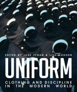 Uniform: Clothing and Discipline in the Modern World eBook