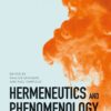 Hermeneutics and Phenomenology: Figures and Themes eBook