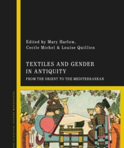 Textiles and Gender in Antiquity: From the Orient to the Mediterranean eBook