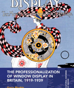 The Professionalization of Window Display in Britain, 1919-1939 eBook