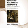 Advanced Mechanical Vibrations: Physics, Mathematics and Applications eBook