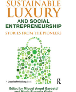 Sustainable Luxury and Social Entrepreneurship: Stories from the Pioneers eBook