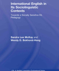 International English in Its Sociolinguistic Contexts: Towards a Socially Sensitive EIL Pedagogy eBook