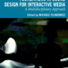 Foundations in Sound Design for Interactive Media: A Multidisciplinary Approach eBook
