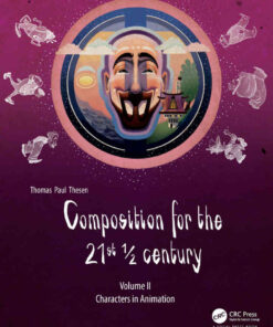 Composition for the 21st ½ century, Vol 2: Characters in Animation eBook