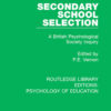 Secondary School Selection: A British Psychological Society Inquiry eBook