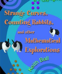 Strange Curves, Counting Rabbits, & Other Mathematical Explorations eBook
