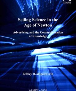 Selling Science in the Age of Newton: Advertising and: of Knowledge eBook