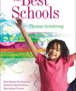 The Best Schools: How Human Development Research Should Inform Educational Practice eBook